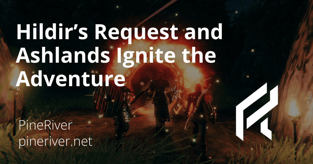 Valheim’s Latest Updates – Hildir’s Request and Ashlands Ignite the Adventure